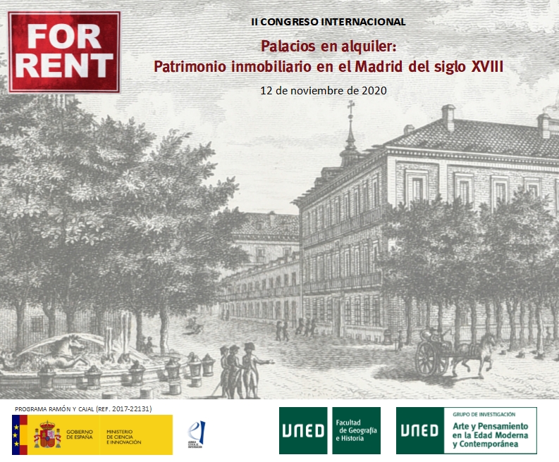 II Congreso Internacional Palacios en alquiler: Patrimonio inmobiliario en el Madrid del siglo XVIII 